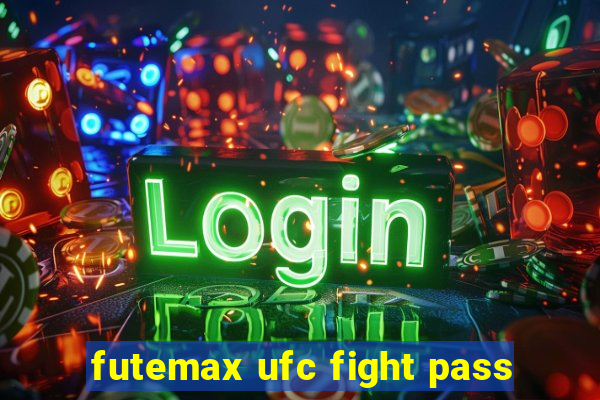 futemax ufc fight pass